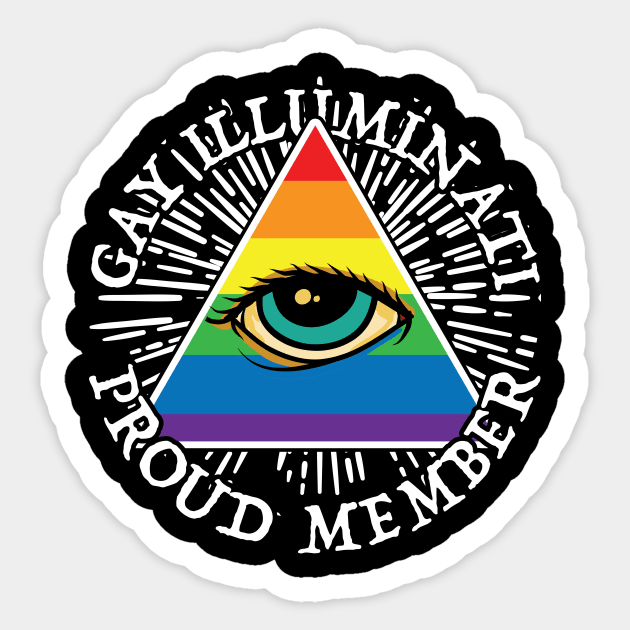 Gay Illuminati Proud Member